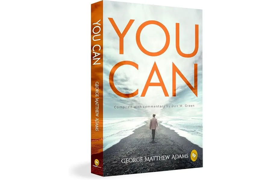 You Can by George Matthew Adams | The Classic Guide to Self-Belief, Self-Help, Motivation & Per — Linkbiz SmartDeal's