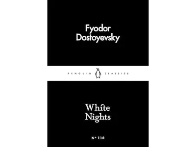White Nights by Fyodor Dostoyevsky: A Timeless Story of Love, Longing & Solitude | Classic Fict